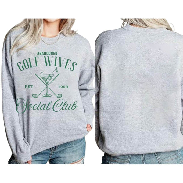 Custom Abandoned Golf Wives Social Club Sweatshirt Womens, Custom Funny Golf Ladies Sweatshirt GE0129