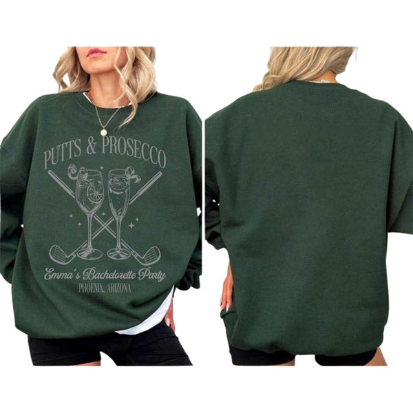 Putts And Prosecco Custom Bachelorette Golf Sweatshirt For Women, Custom Golf Bachelorette Party Sweatshirt GE0132