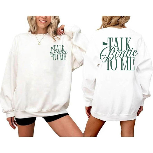 Talk Birdie To Me Women's Golf Sweatshirt, Funny Golf Sweatshirts GE0136