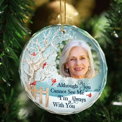 Custom Photo Christmas Will Never Be The Same Without You - Personalized Circle Glass Ornament, Custom I'm Always With You Memorial Ornament ON0323