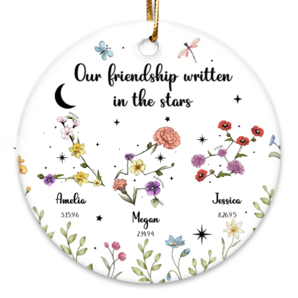 Sisters Besties Friends Zodiac Birth Month Flowers Personalized Circle Ornament, Custom Sisters Are Different Flowers From The Same Garden Ornament ON0391