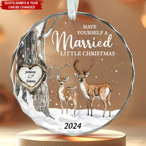 Married Little Christmas – Gift For Couple Personalized Glass Ornament, Custom A Very Married Christmas Couple Ornament With Name ON0522