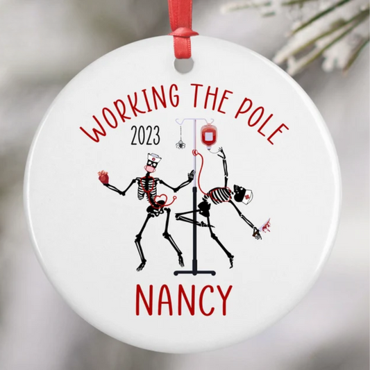 Personalized Funny Working The Pole Nurse Christmas Ornament, Custom Nurse Ornament With Name ON0305