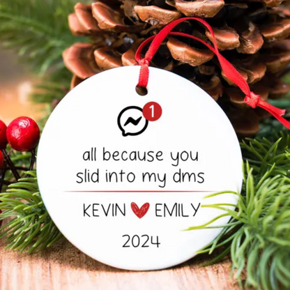 Personalized All Because You Slid Into My Dms Our First Christmas Ornament, Custom Online Dating Couple Ornament ON0410