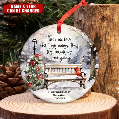 Personalized Those We Love Don’t Go Away Ornament, In Memory Ornament, Custom Memorial Ornament 2024 ON0586