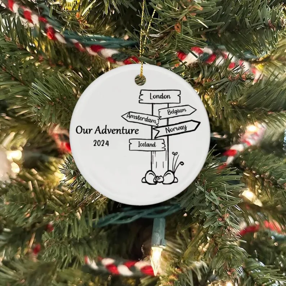 Personalized Travel Places Location Our Adventure Ornament 2024, Custom The Sign Post Places We've Been Christmas Ornament ON0153