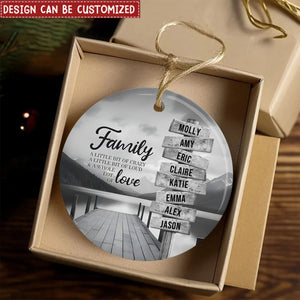 River Pier A Little Whole Lot of Love Family Personalized Ceramic Ornament, Custom Family A Whole Lot Of Love Christmas Ornament ON0519