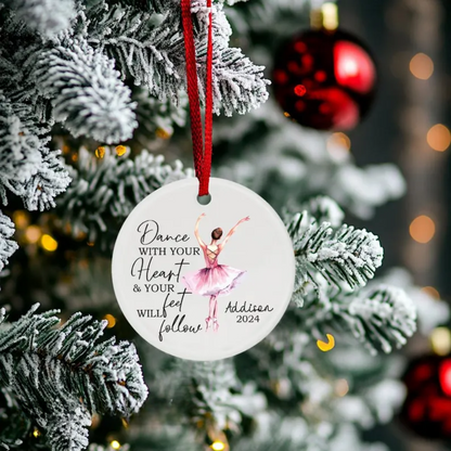 Custom Dance With Your Heart & Your Feet Will Follow Ceramic Ornament With Name, Personalized Ballet Dancer Christmas Ornament 2024 ON0154