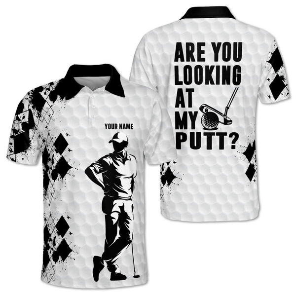 Are You Looking At My Putt Custom Black White Golf Polo Shirt Mens, Custom Funny Golf Shirts GM0435