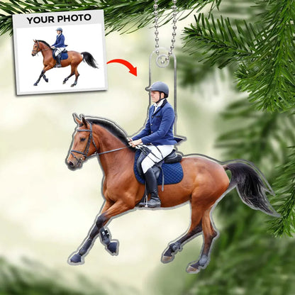 Horse Riding Custom Shape Acrylic Ornament From Photo, Custom Photo Horse Lovers Ornament ON1541