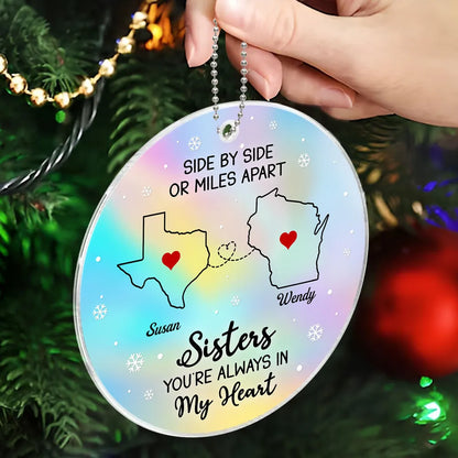 Long Distance Hologram Patterned Family Friends Siblings Sisters Besties Personalized Acrylic Ornament, Custom Togetherness Christmas Ornament ON0231