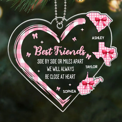 Best Friends Sisters Family Long Distance Coquette Christmas Personalized Acrylic Ornament, Custom Best Friends Side By Side Or Miles Apart We Will Always Be Close At Heart Ornament ON0193