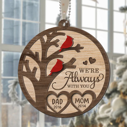 Cardinal Always With You Memorial Christmas Personalized 2-Layer Wooden Ornament, Custom Christmas Keepsake Sympathy Remembrance Ornament ON0372