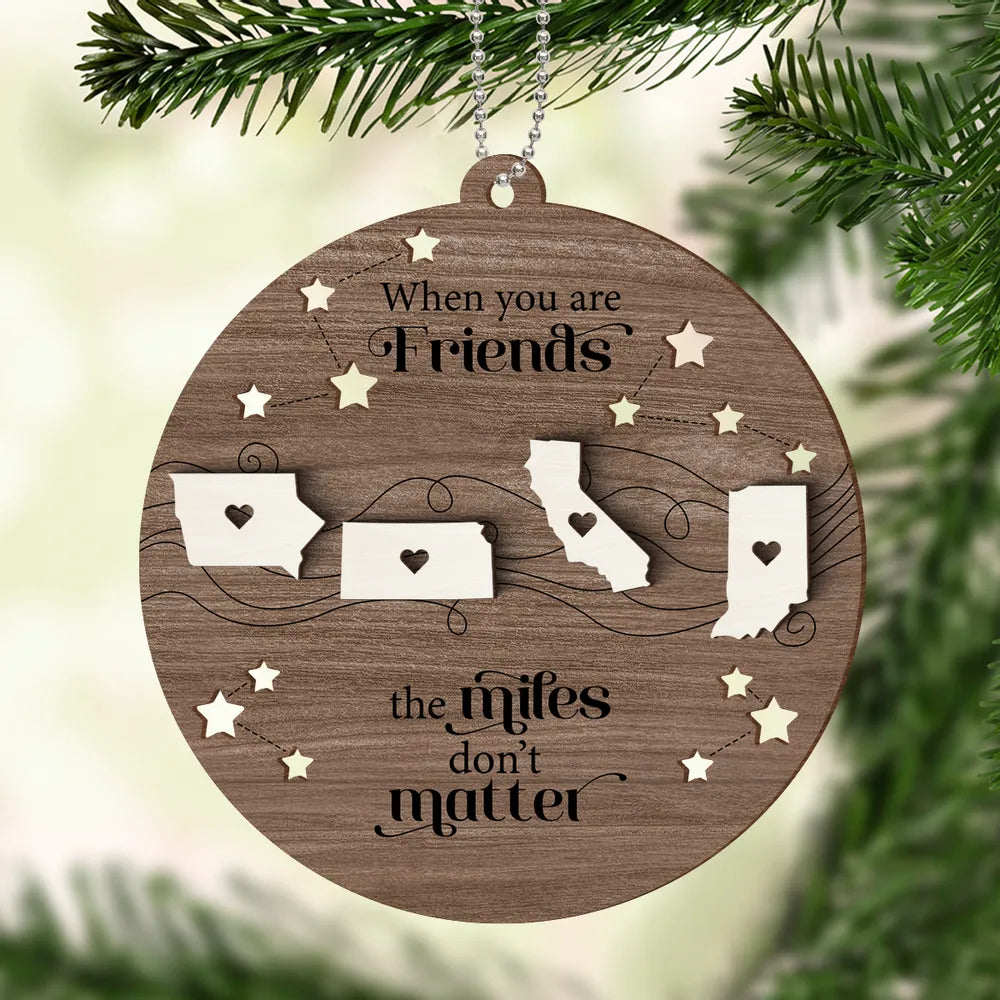 Long Distance Family Friends Siblings Sisters Besties Personalized 2-Layered Wooden Ornament, Custom State Family Friend Christmas Ornament 2024 ON0104