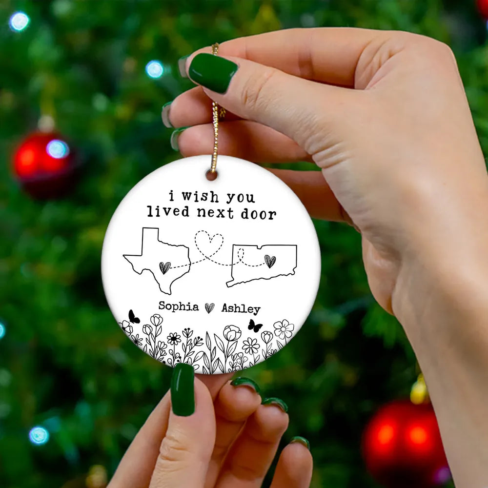 Besties Sisters Long Distance Wildflowers Personalized Circle Ornament, Togetherness Gift, Custom I Wish You Lived Next Door Ornament ON0291