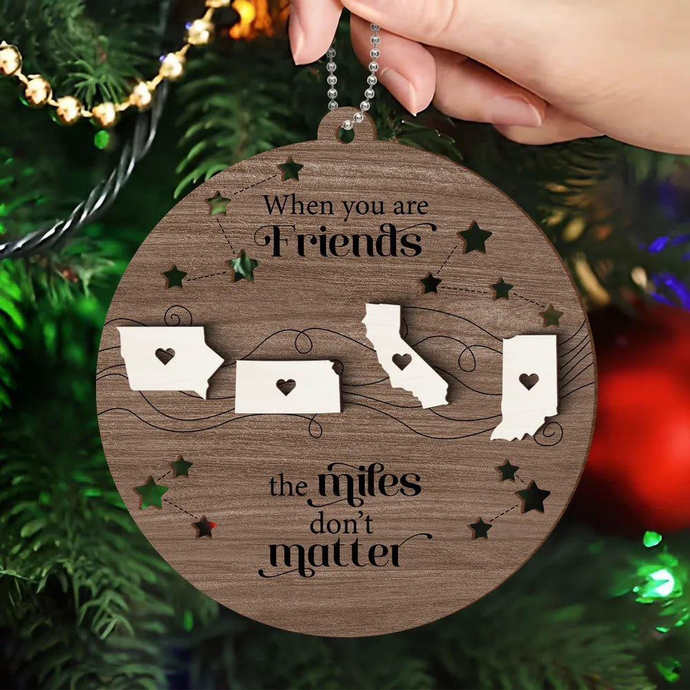 Long Distance Family Friends Siblings Sisters Besties Personalized 2-Layered Wooden Ornament, Custom State Family Friend Christmas Ornament 2024 ON0104