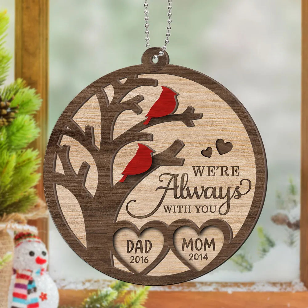 Cardinal Always With You Memorial Christmas Personalized 2-Layer Wooden Ornament, Custom Christmas Keepsake Sympathy Remembrance Ornament ON0372