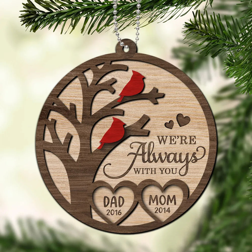 Cardinal Always With You Memorial Christmas Personalized 2-Layer Wooden Ornament, Custom Christmas Keepsake Sympathy Remembrance Ornament ON0372