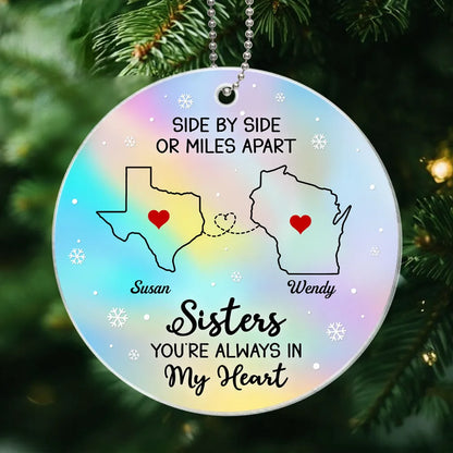 Long Distance Hologram Patterned Family Friends Siblings Sisters Besties Personalized Acrylic Ornament, Custom Togetherness Christmas Ornament ON0231