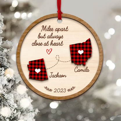 Personalized Miles Apart But Always Close At Heart Long Distance Relationship Ornament, Custom Couples Christmas Ornament 2024 ON0177