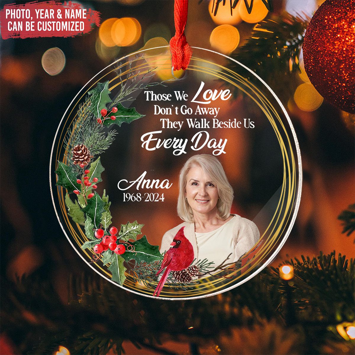 Personalized Memorial Christmas Ornament, Remembrance Gifts, Sympathy Gift, Custom Although You Cannot See Me I Am Always With You Ornament ON0060