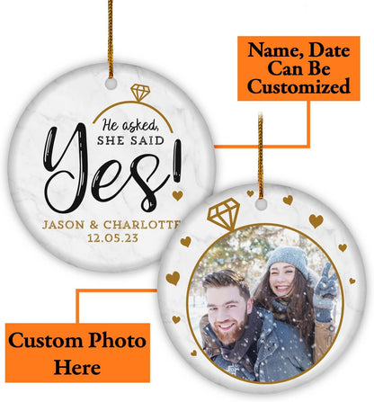 Personalized He Asked She Said Yes Engagement Ornament 2024, Custom Our First Engaged Christmas Ornament With Photo ON0083