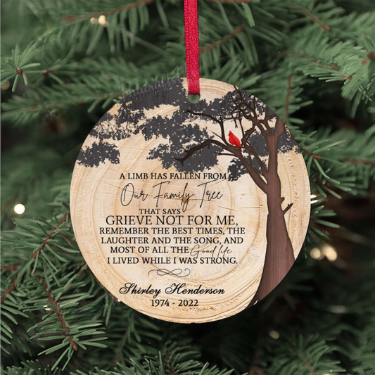 Personalized A Limb Has Fallen From Our Family Tree That Says Grieve Not For Me Ornament, Custom Memorial Christmas Ornaments With Name ON0072