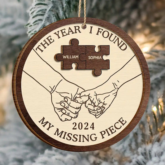 The Year I Found My Missing Piece Couples - Personalized 2-Layered Wooden Ornament, Custom Christmas Couple Ornament With Name ON0318