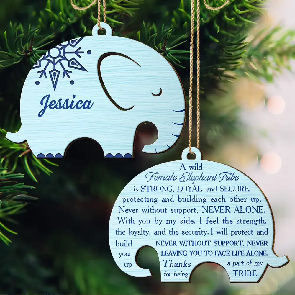 Elephant Sisterhood Sister Bestie Thank You - Personalized Wooden Ornament, Custom Friend Ornament ON1302