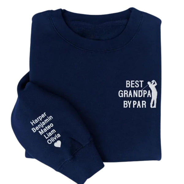 Best Grandpa By Par Custom Embroidered Golf Sweater Men's, Custom Father's Day Golf Embroidered Sweatshirt GE0116