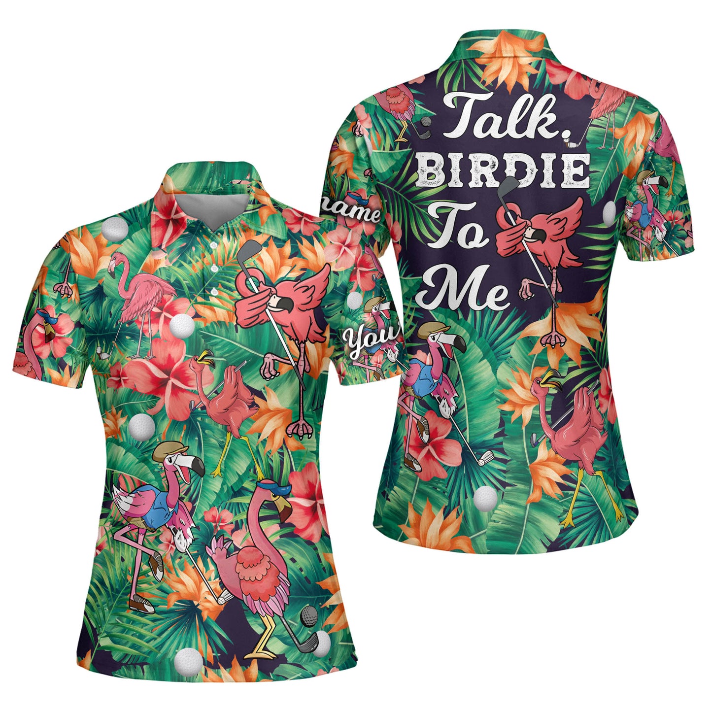 Custom flamingo golf shirts, talk birdie to me, funny women golf polo shirt GY3686