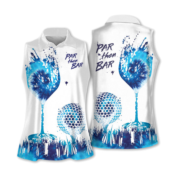 Par Then Bar Ladies Sleeveless Golf Polo Shirts, Funny Womens Golf Shirt GZ0017