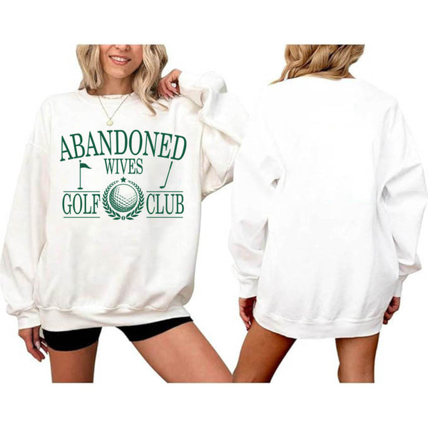 Abandoned Wives Golf Club Sweatshirt For Women, Funny Golf Club Sweatshirt Women's GZ0156