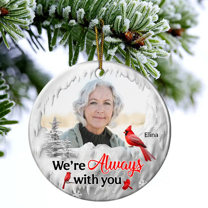 Custom Photo I'm Always With You Cardinal - Personalized Circle Ceramic Ornament, Personalized Memorial Christmas Ornament 2024 ON0184