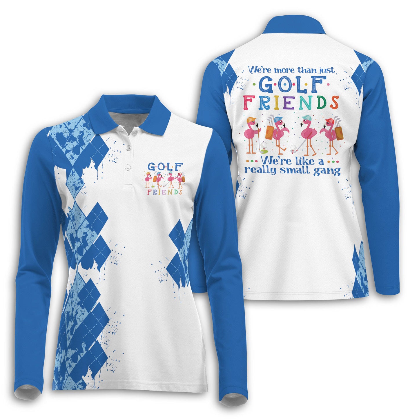 More Than Just Golf Friends Long Sleeve I0207