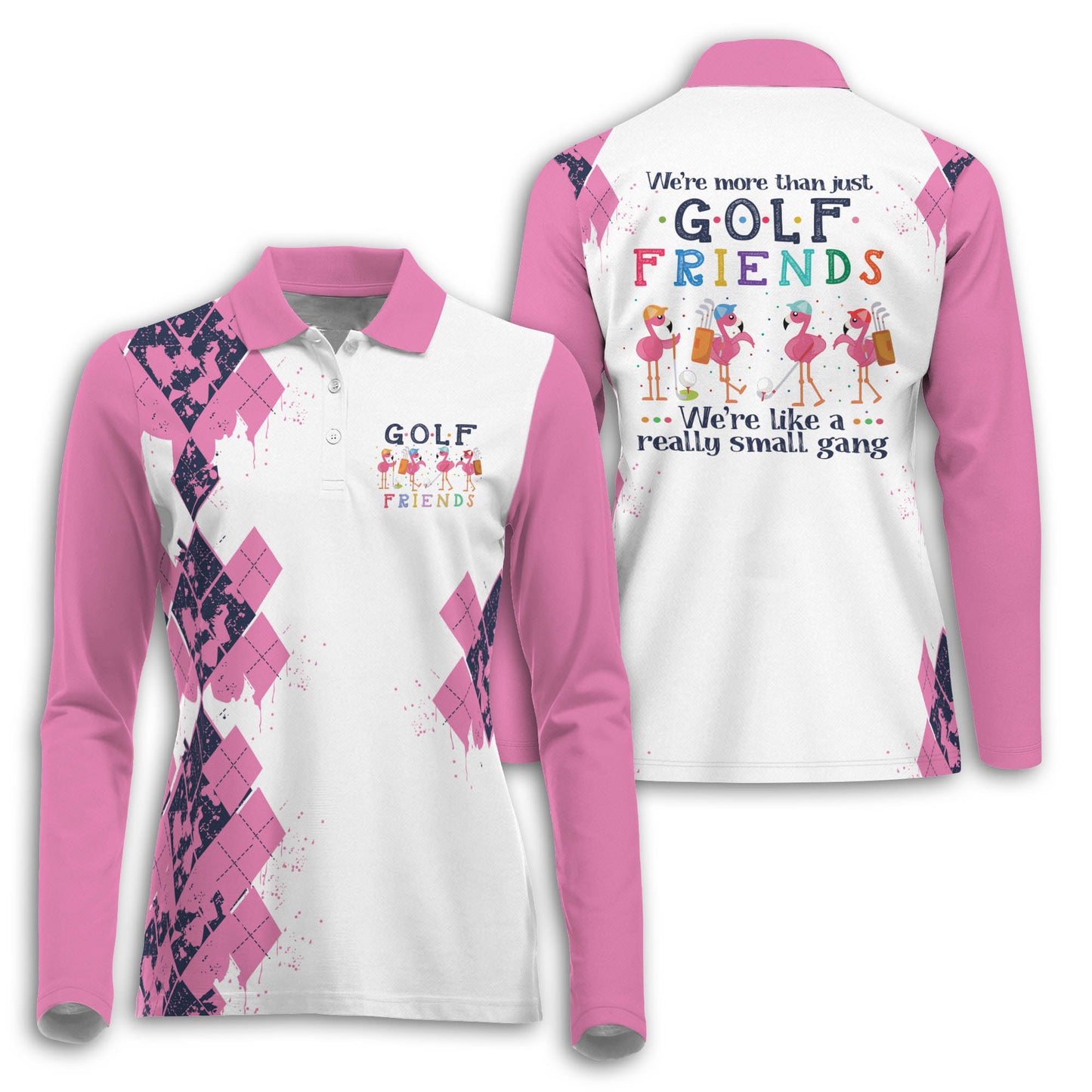 More Than Just Golf Friends Long Sleeve I0207