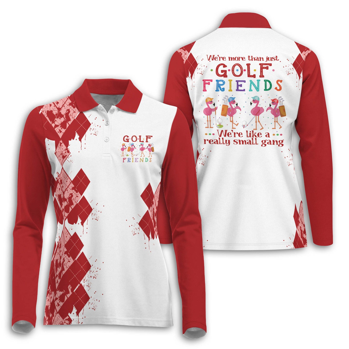 More Than Just Golf Friends Long Sleeve I0207