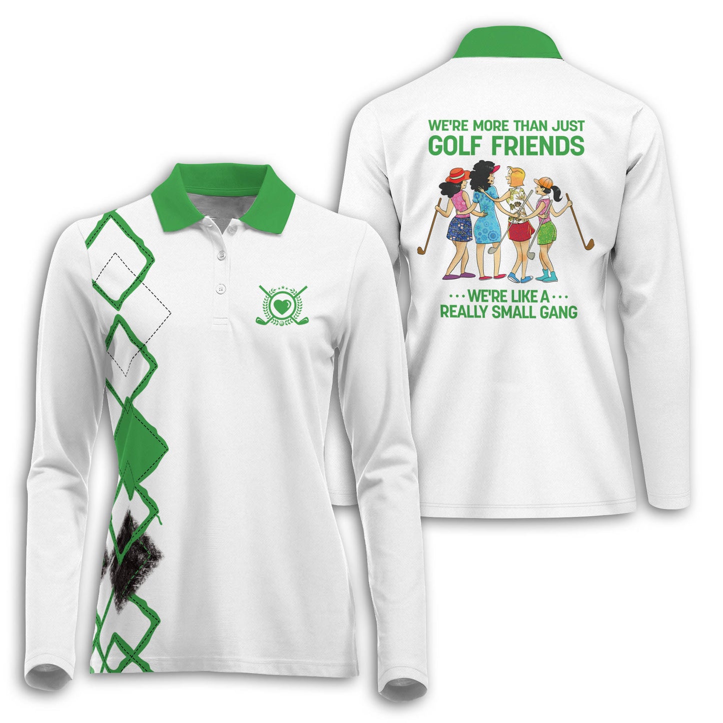 More Than Just Golf Friends Long Sleeve I0285