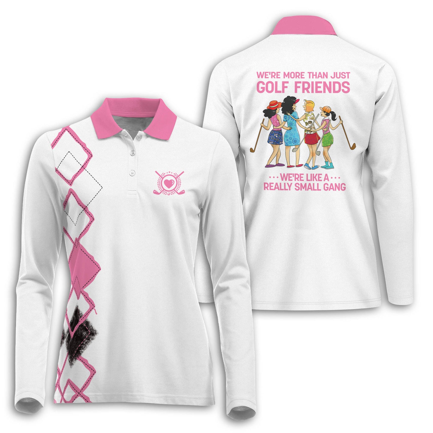 More Than Just Golf Friends Long Sleeve I0285