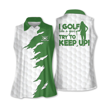 I Golf Like A Girl Sleeveless Shirt I0297