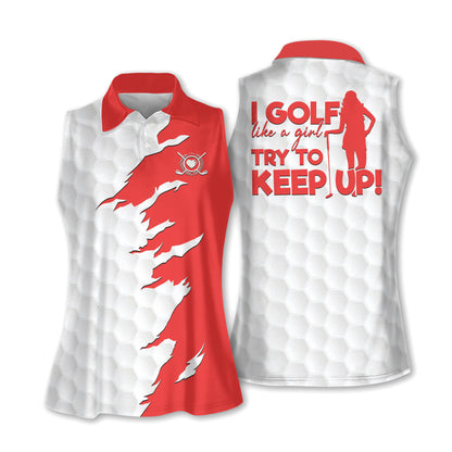 I Golf Like A Girl Sleeveless Shirt I0297