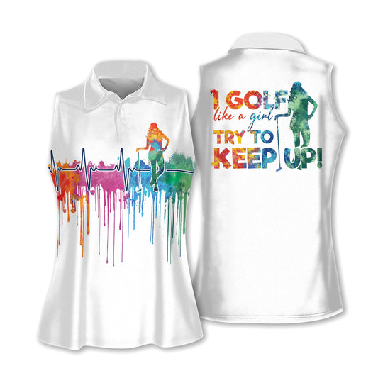 I Golf Like Girl Try to Keep Up Shirts I0308