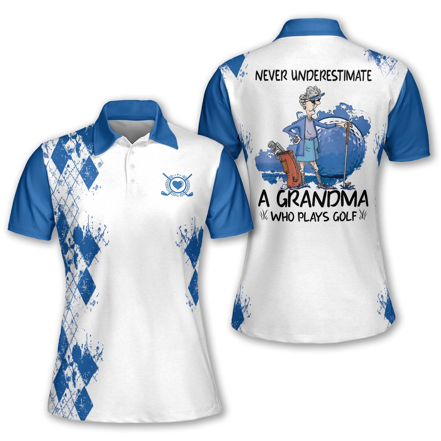 Never Underestimate Grandma Golf Shirt I0331