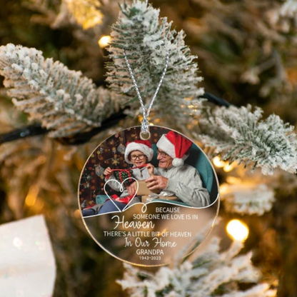 Personalized Because Someone We Love Is In Heaven Memorial Ornament, In Loving Memory Christmas Ornament ON0059