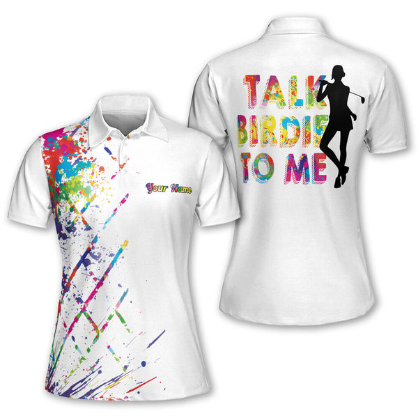 Talk Birdie To Me Custom Colorful Golf Polo Shirt Womens, Custom Funny Golf Shirts For Ladies GW0079