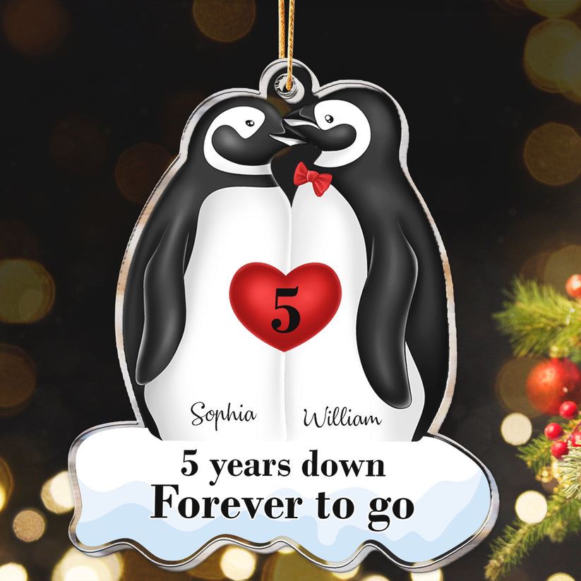 Many Years Down Forever To Go - Personalized Acrylic Ornament, Custom 5 Years Down Forever To Go Wedding Anniversary Older Married Couples Ornament ON0396