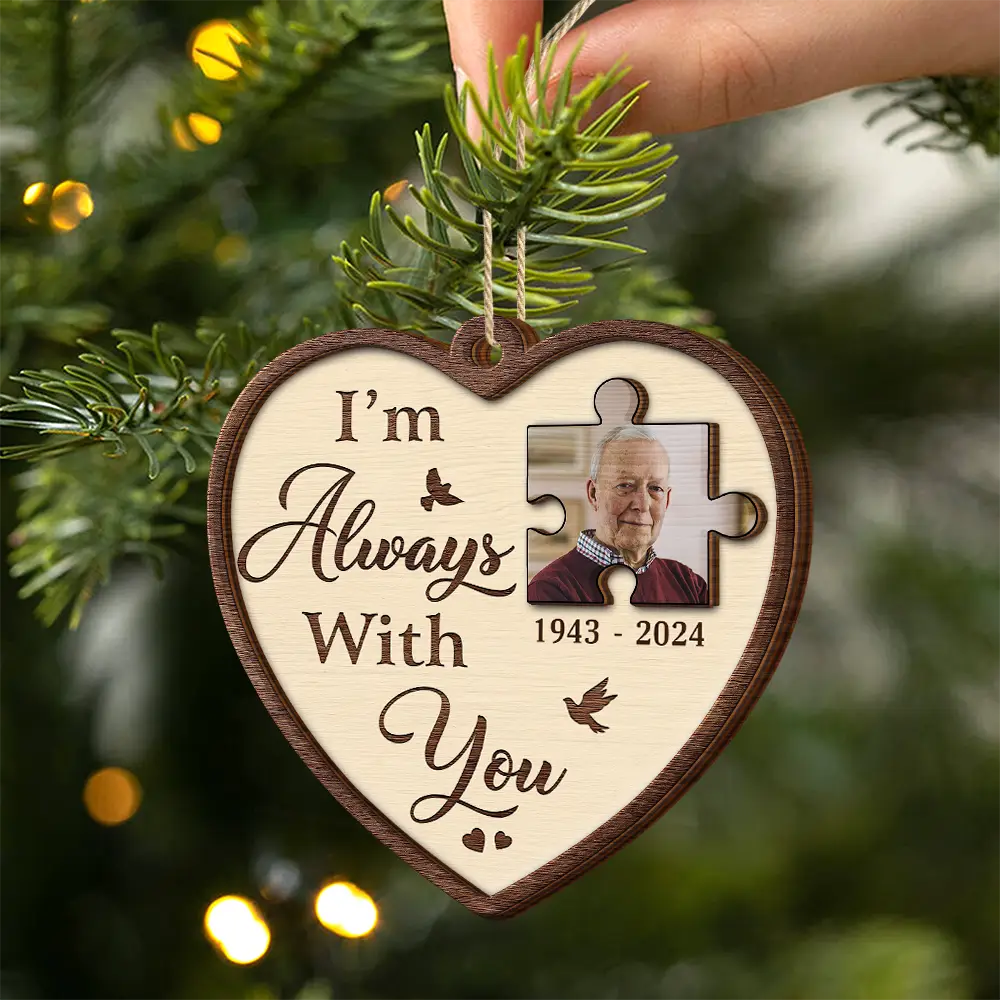 Custom Photo A Piece Of My Heart Memorial - Personalized 2-Layered Wooden Ornament, Custom In Loving Memory Ornament ON1128