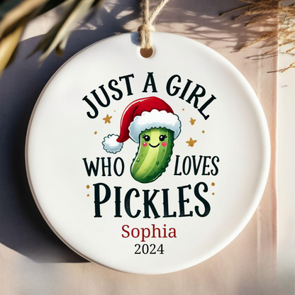 Personalized Just a Girl Who Loves Pickles Christmas Ornament, Custom Name Pickle Lover Ornament ON0902