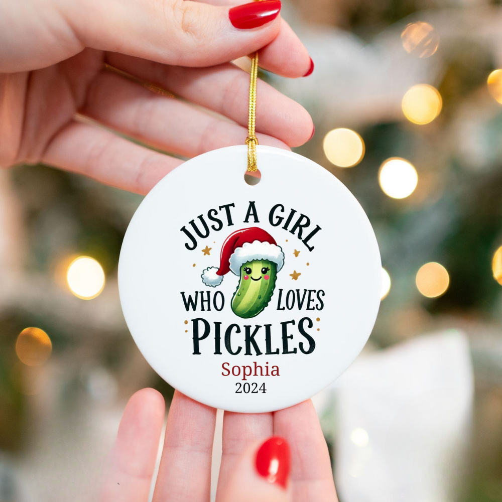 Personalized Just a Girl Who Loves Pickles Christmas Ornament, Custom Name Pickle Lover Ornament ON0902