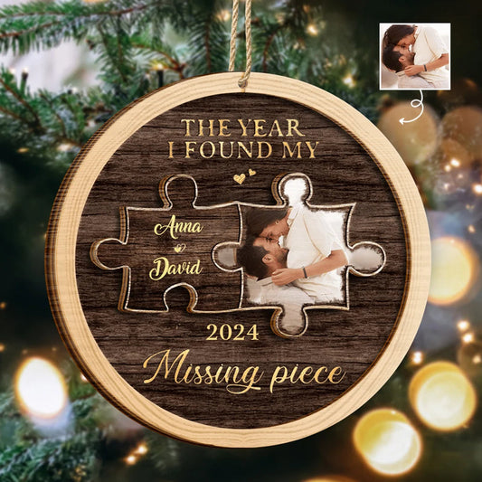 Custom Photo The Year I Found My Missing Piece - Personalized 2-Layered Wooden Ornament, Personalized Couple Christmas Ornament ON1059